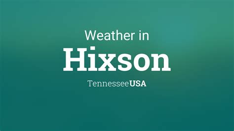 Hixson is in the 81st percentile for safety, meaning 19 of cities are safer and 81 of cities are more dangerous. . Hixson tn weather